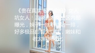 【新片速遞 】&nbsp;&nbsp;长相端庄的妹子，透明衬衣，胸部挺拔手搓胸部呻吟声秒射，薄纱艳舞[825M/MP4/45:10]